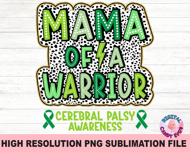以下が含まれることがあります： 緑、黒、白のグラフィックで、「Mama of a Warrior」というテキストと、グラフィックの下に緑色のテキストで「Cerebral Palsy Awareness」という単語が書かれた、デジタルダウンロード可能な昇華デザイン。テキストの両側に2つの緑色の意識リボンがあります。