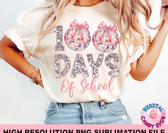 Pink Coquette 100 Days Of School Png, 100 Days of School Png, Dye Sublimation Files, Teacher Png, 100 Days Shirt Design Png, Girls 100th Day