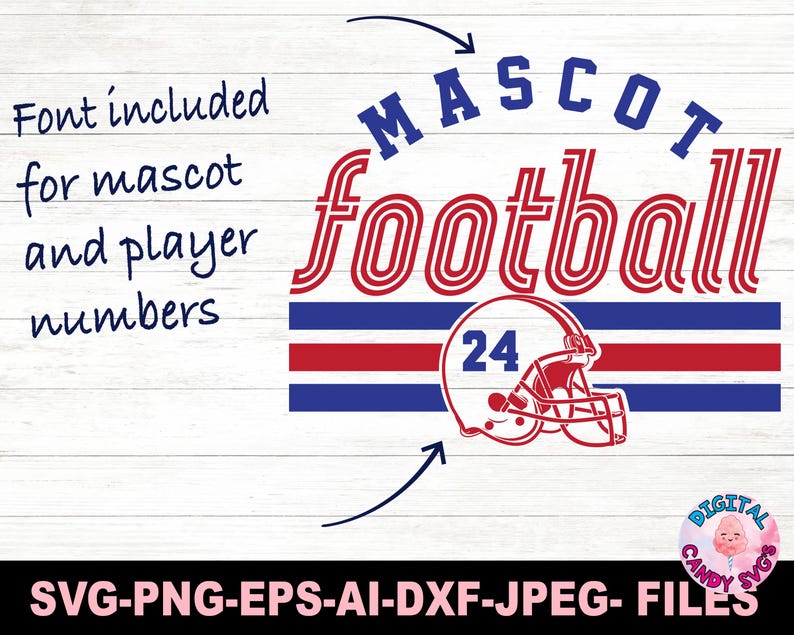 May include: A digital graphic design featuring the word "MASCOT" in blue and "football" in red, with a football helmet and the number 24. The design includes the text "Font included for mascot and player numbers."