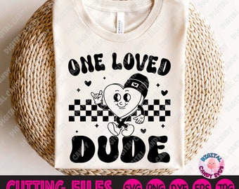 One Loved Dude Svg, Boys Valentines Svg, Valentines Day Svg, Files for Cricut, Silhouette Files, Heart Throb Svg, Mama's Valentine Svg