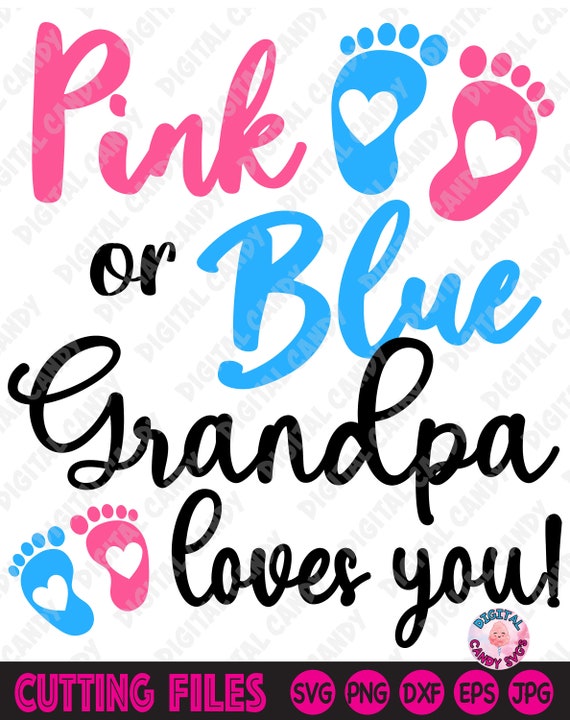 Download Pink Or Blue Grandma Loves You Svg Grandpa Loves You Svg Etsy