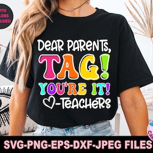 Cari genitori, Tag! You're It Svg Png, Bruh We Out Teachers Svg Png, Classe licenziata Svg Png, Ultimo giorno di scuola Svg, File Svg per Cricut