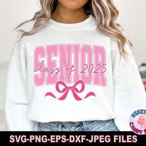Coquette Senior Svg Png, Senior 2025 Svg Png, Senior Svg, Class of 2025 Svg, 2025 Grad Svg, Grad Svg, Graduate Svg, Files for Sublimation