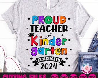 Proud Teacher of Kindergarten Grads Svg Png, Kindergarten Grad Svg Png, Graduation Svg, Svg Files for Cricut, Teacher of Grads Svg