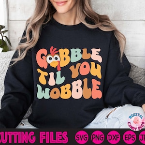 Gobble Til You Wobble Svg, Thanksgiving Svg, Gobble Svg, Gobble Squad Svg, Funny Thanksgiving Sayings Svg, Svg Files for Cricut, Turkey Face