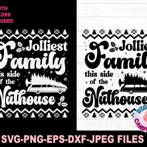 Jolliest Family This Side of the Nuthouse Svg Png, Funny Family ...