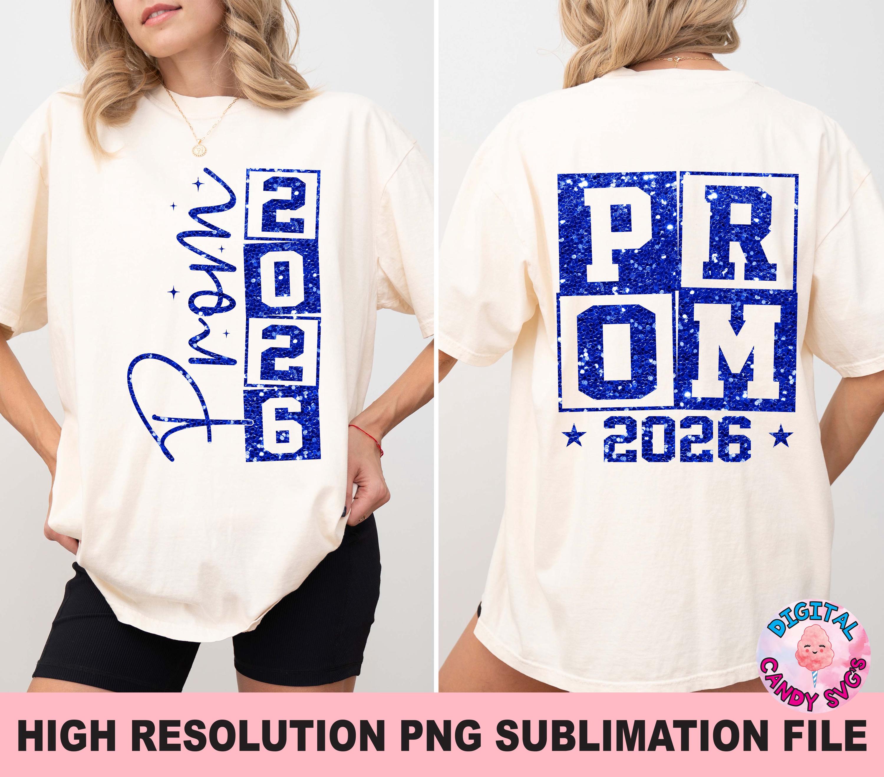 Prom 2026 Png, Prom Png, Prom Shirt Png, Prom High School Png, Glitter ...