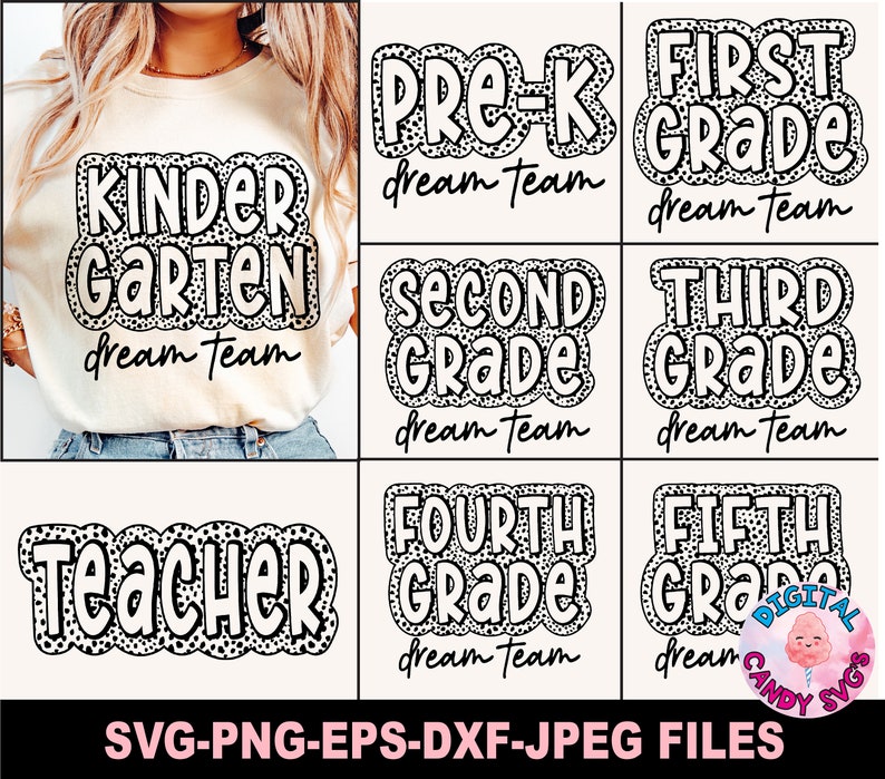 May include: A set of ten black and white SVG cut files featuring different grade levels, including "Pre-K", "Kindergarten", "First Grade", "Second Grade", "Third Grade", "Fourth Grade", "Fifth Grade", and "Teacher". Each design includes the text "dream team" and a black and white polka dot pattern.
