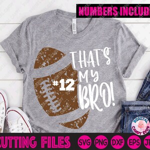 That es My Bro Svg, Football Brother Svg, Football Sister Svg, Größte Fan Svg, Football Svg, Svg Dateien für Cricut, Silhouette Dateien