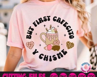 Latina Svg, But First Cafecito Y Chisme Svg, Fueled by Cafecito Y Chisme, Cafecito y Chisme, Chingona Svg, Mexican Svg, Svg Files for Cricut