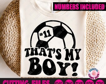 Soccer Svg, That's My Boy Svg, Soccer Mom Svg, Mom Svg, Soccer Monogram Svg, Svg Files for Cricut, Silhouette Files, Soccer Dad Svg