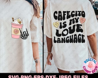 Latina Svg, Cafecito Is My Love Language Svg, But First Cafecito Y Chisme Svg, Chingona Svg, Chismosa Svg, Mexican Svg, Svg Files for Cricut