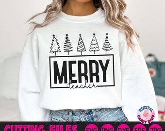 Merry Teacher Svg, Teacher Christmas Svg, Merry Christmas Svg, Teacher Christmas Shirt Svg, Svg Files for Cricut, Silhouette Files, Teacher