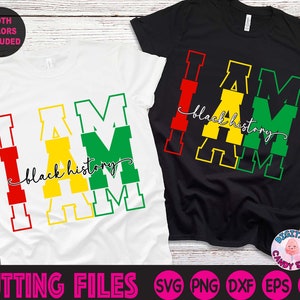 I Am Black History Svg, Black History Svg, Juneteenth Svg, Black Lives Matter Svg, Black Man Svg, Black Woman Svg, Svg Files for Cricut, PNG