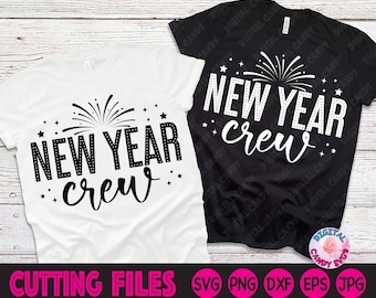 New Year Crew Svg, New Years Eve Svg, Happy New Year Svg, Svg Files for Cricut, Silhouette Files, Cheers To The New Year Svg, 2024 Svg