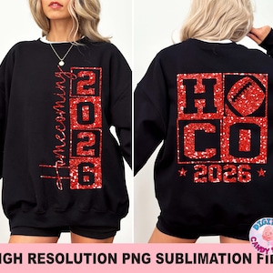 May include: A black crewneck sweatshirt featuring red glitter graphics. The front displays the word Homecoming vertically next to the year 2026. The back shows the text HOCO with a football graphic inside the letter O and the year 2026 below.