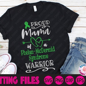 Phelan McDermid Syndrom Svg, Stolze Mama Svg, Special Needs Svg, Mom Life Svg, Svg Dateien für Cricut, Silhouette Dateien