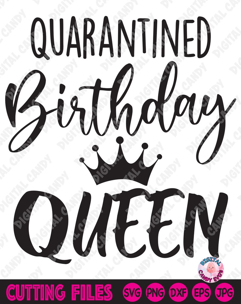 Download Quarantined Birthday Queen Svg Birthday Queen Svg | Etsy