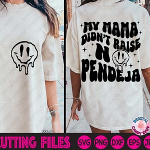 Latina Svg, My Mama Didn't Raise No Pendeja Svg, Chingona Svg, Chingona Mom's Club Svg, Svg Files for Cricut, Mexican Svg, Puerto Rican Svg