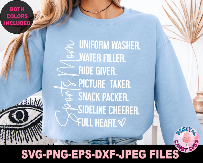 May include: Light blue sweatshirt with the text "Sports Mom" and a list of duties: Uniform Washer, Water Filler, Ride Giver, Picture Taker, Snack Packer, Sideline Cheerer, Full Heart.