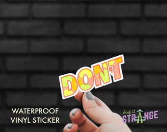 Waterproof Vinyl Citrus Don’t Decal Sticker, Laptop Sticker, Phone Case Sticker, Bumper Sticker, Hydroflask Sticker, Water Bottle Sticker