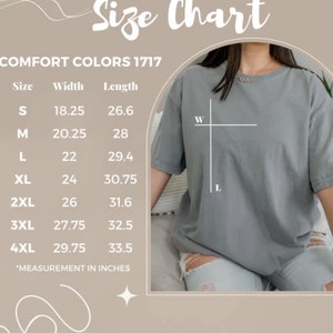 May include: Size chart for t-shirts in sizes S to 4XL. The chart shows the width and length measurements in inches for each size. The text "COMFORT COLORS 1717" is at the top of the chart.