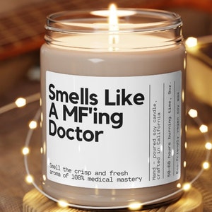 Smells Like A MF'ing Doctor Soy Wax Candle, Gift For Doctor, Med School Graduation Gift, Future Doctor Candle, Eco Friendly 9oz. Candle Gift