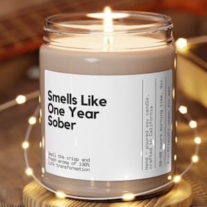 One year sober, Smells like sobriety, gift sobriety, Smells Like One Year Sober Candle Sobriety Gift Sobriety Candle, 9 Oz