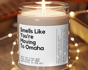 Personalized Omaha candle Smells Like You're Moving To Omaha Nebraska Soy Wax Candle, Omaha Moving Gift Moving To Omaha Gift Nebraska Decor