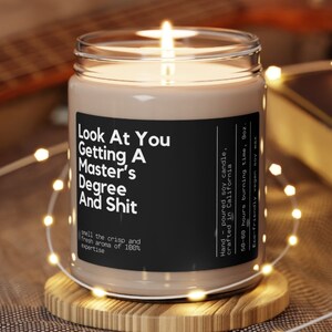Graduation Gift, Masters Graduation Gift Masters Graduation Nursing School Grad Funny Grad Candle Look at You getting Master's degree