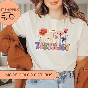 Wildflowers Shirt, Personalized Shirt, Personalized Name Shirt, Custom Name Shirt, Custom Shirts, Custom Gift Shirt, Birthday Gift For Her