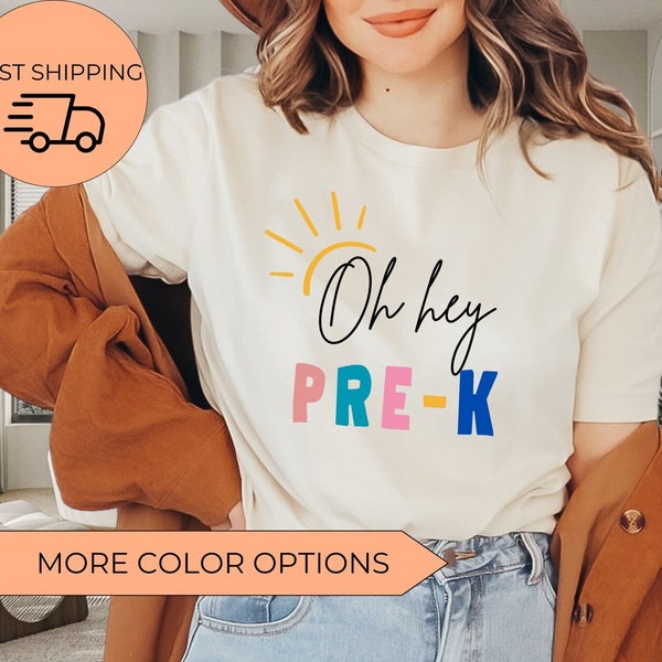 Oh Hey Pre-K Teacher Shirt, PreK Teacher Shirt, Pre K Teacher TShirt, PreK T Shirt, PreK Sweatshirt, PreK Shirt for Teacher Team, PreK Squad