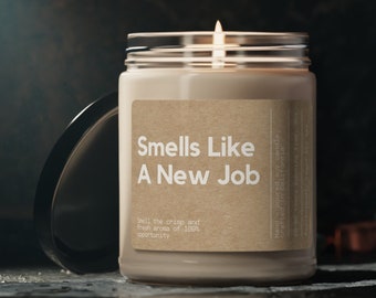 Smells Like A New Job Soy Wax Candle, Gift For New Job, Work Promotion Gift Candle, New Job Gift, Eco Friendly 9oz. Candle Gift