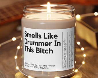 Smells Like Drummer In This Bitch Soy Candle  Drummer Gift Gift for Drummers Gift for Musicians Drum Players