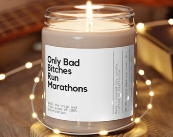 Only Bad Bitches Run Marathons Soy Wax Candle, Gift For Marathon Runner, Marathon Gift Candle, Marathon Girl Gift,Marathon Runner