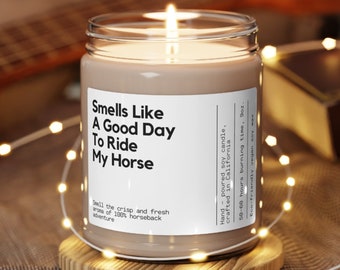 Good Day to Ride My Horse Soy Wax Candle | funny gift for women | horse candle | equestrian barn gifts | Eco Friendly 9oz. Candle