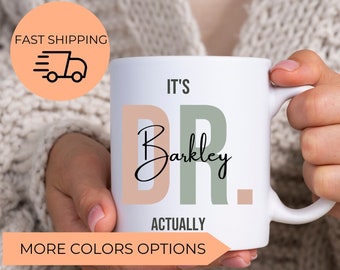 Custom Doctor Mug, Personalized Doctor Coffee Mug, DR. Mug, PHD Graduation Gift for Her/Him, Doctorate Mug, New Doctor-Medical Student Gift