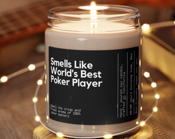 Smells Like World's Best Poker Play Soy Wax Candle, Funny Poker Gift, Gift For Poker Player, Poker Husband, Poker Lover Gift, 9oz. Candle
