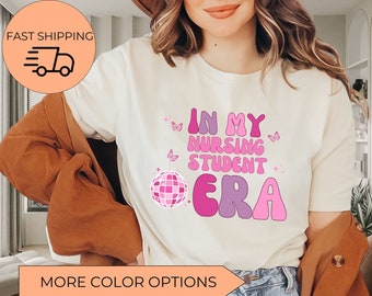 In My Nursing Student Era Shirt, Future Nurse Sweatshirt, Nursing School Shirt, Future Nurse Gift,Nursing School Student
