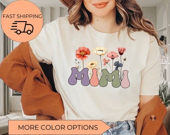 Mimi Shirt, Mimi Wildflowers Shirt, Mimi TShirt, Mimi T Shirt, Mimi Shirts, Gift For Mimi,Mothers Day Gift For Mimi,Grandma Shirt,Mimi Gifts