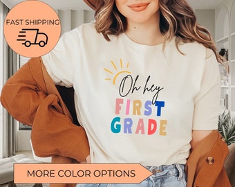 Oh Hey First Grade Teacher Shirt, 1st Grade Teacher Shirt, First Grade Shirts, 1st Grade TShirt, Teacher Team T-Shirt, Elementary School Tee