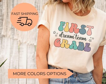 First Grade Dream Team T-Shirt, First Grade Teacher Shirt, Teacher Team, 1st Grade Teacher Shirts, 1st Grade Shirt, First Grade Crew, Squad