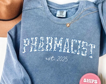 Pharmacist Sweatshirt Pharmacist Gift Sweater Pharmacy Graduation Gift PharmD Shirt Custom Pharmacist Graduation Gift Pharmacy Tech Shirt