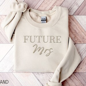 Bride Sweatshirt Embroidered Sweatshirt Bride Crewneck Wifey Sweatshirt Future Mrs Sweatshirt Mrs Sweatshirt Custom