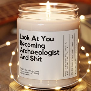 Personalized Becoming acheologist  Custom Candle Archaeology Archaeologist Gift, Gift for Archaeologist Candle