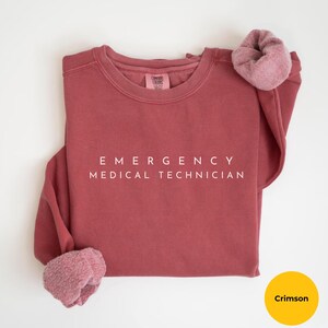 Comfort Colors EMT Nurse Sweatshirt Personalized EMT Nurse Shirt EMT Nurse Gift Emergency Medical Technician Crewneck Paramedic Pullover