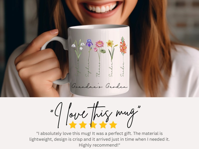 May include: White ceramic mug with a floral design and the text "Grandma's Garden". The mug features five different flowers with names written underneath each flower: "Sophia", "Sophia", "Thena", "Sandaa", and "Sandra".