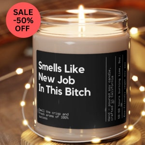 Smells Like New Job In This Bitch Soy Wax Candle, Funny Gift For New Job, Job Acceptance Gift, New Job Gift, Eco Friendly 9oz. Candle