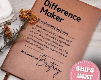 Personalized Difference Maker Journal Custom Difference Maker Gift Difference Maker Definition Gift Mentor Appreciation Gift Leader Present