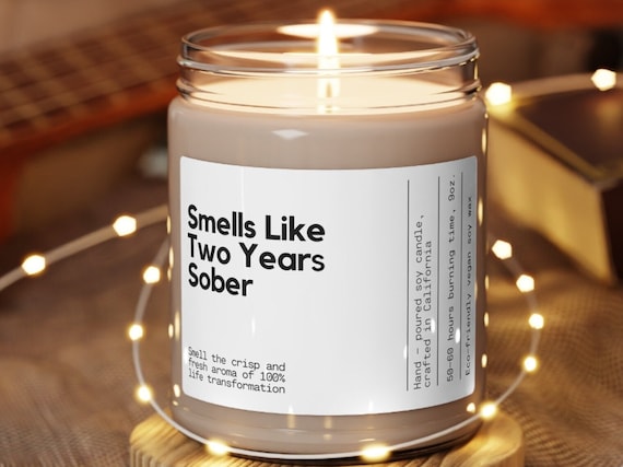 Smells Like Two Years Sober Candle Sobriety Gift Sobriety Candle